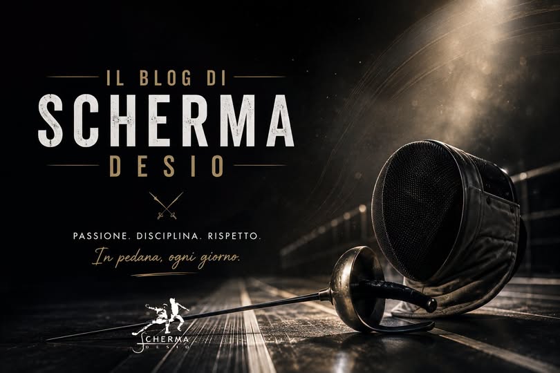 Il Blog di Scherma Desio: storie, consigli e emozioni da dentro la pedana